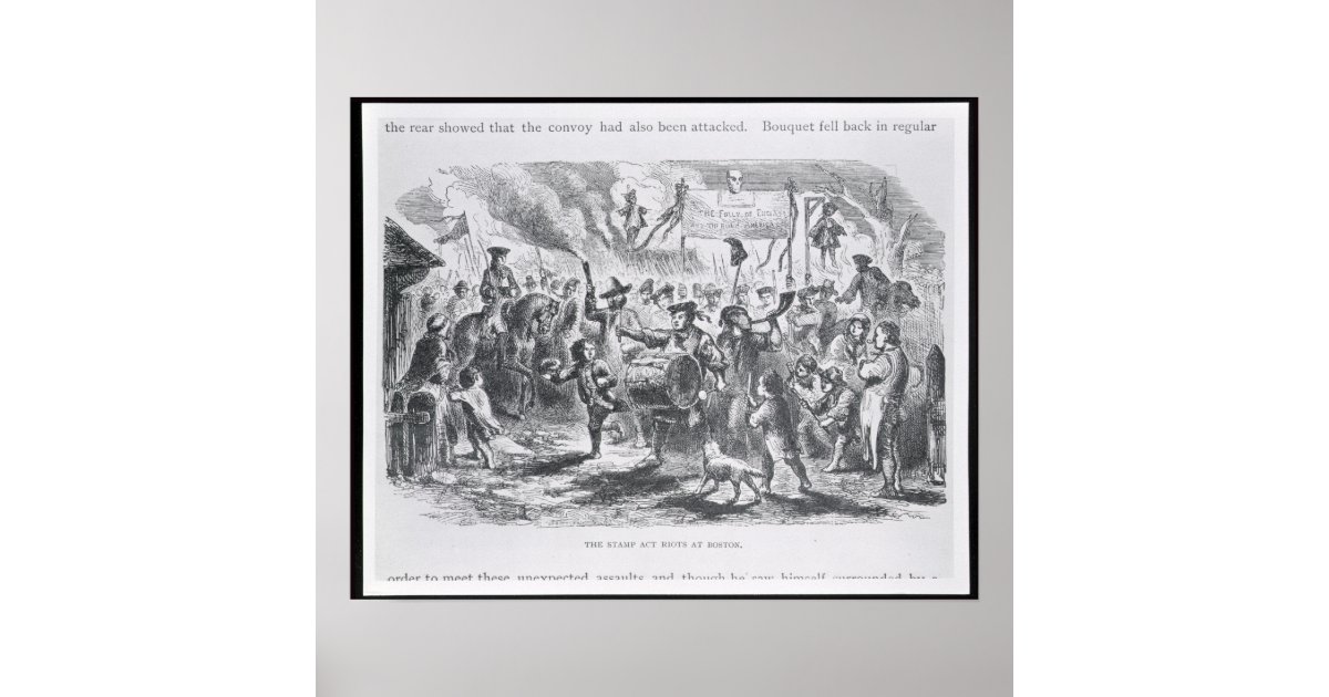 The Stamp Act Riots at Boston Poster Zazzle