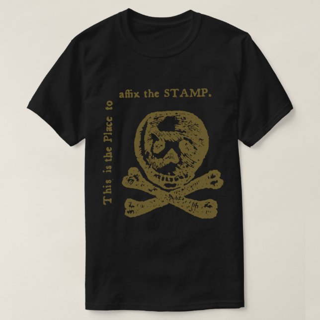 The Stamp (Protest image against Stamp Act during  T-Shirt (Design Front)