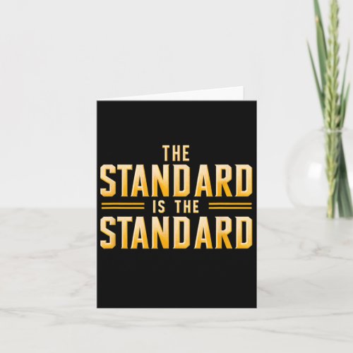 The Standard Is The Standard Pittsburgh Football T