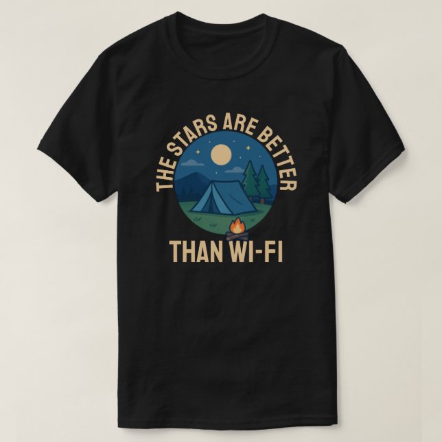 The stars are better than Wi-Fi T-Shirt (Design Front)