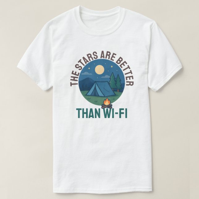The stars are better than Wi-Fi T-Shirt (Design Front)