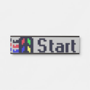 The Start Button  Door Sign