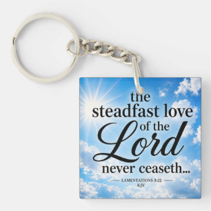The Steadfast Love of the Lord Never Ceaseth KJV Keychain