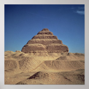 The Step Pyramid of King Djoser, c.2630-2611 BC Poster