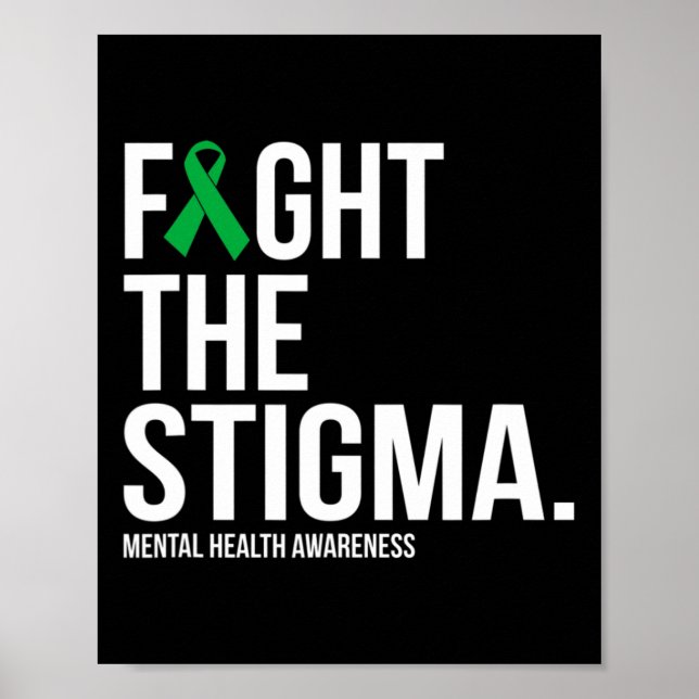 The Stigma Green Ribbon Mental Health  Poster (Front)