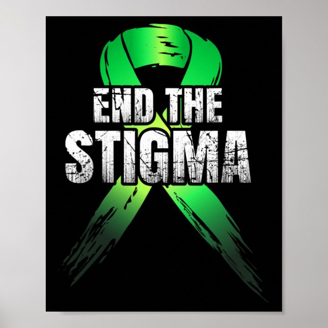 The Stigma - Mental Health Awareness Green Ribbon  Poster (Front)
