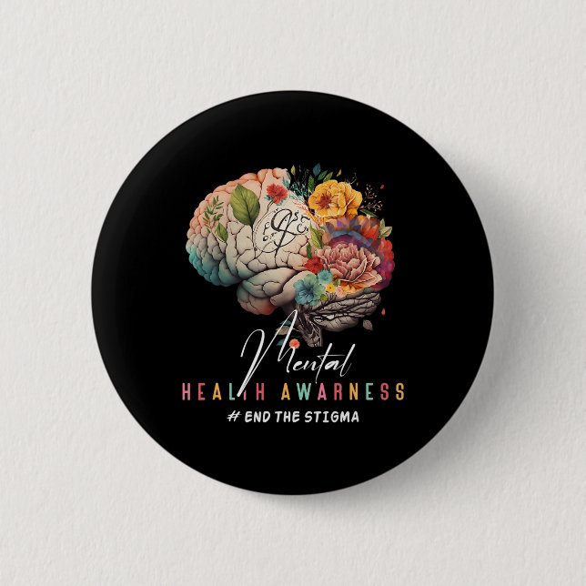 The Stigma Mental Health Problems Mental Awareness Button (Front)