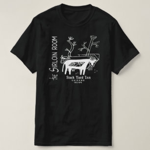 The Stock Yard Inn, the Sirloin Room, Chicago, IL T-Shirt