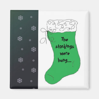 The Stockings Were Hung Magnet