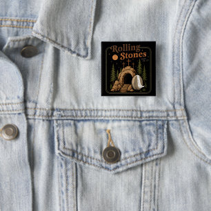 The Stone Was Rolled Away He Is Alive Easter Button
