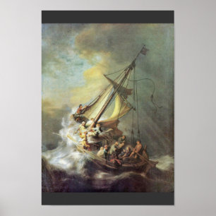 The Storm On The Sea Of Galilee. By Rembrandt Van Poster