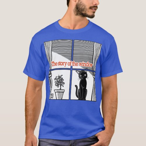 The story of the window T_Shirt