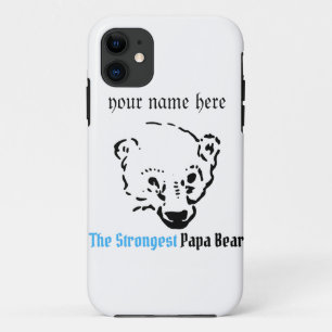 the strongest papa bear, Simple Dad gift iPhone 11 Case
