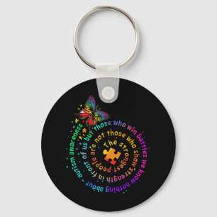 The strongest people are not those who show streng keychain