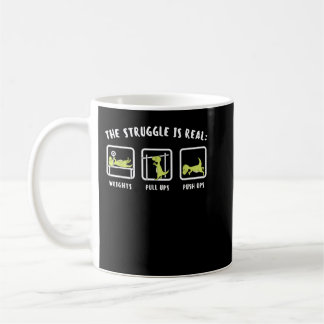 The Struggle Is Real Dinosaur Fitness T-Rex Gym Lo Coffee Mug