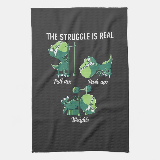 The Struggle is Real Funny Dinosaur T-Rex Gym Kitchen Towel (Vertical)