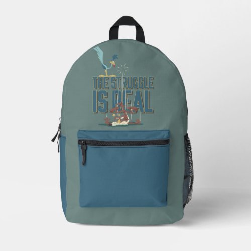 The Struggle Is Real ROAD RUNNERâ  Wile E Coyote Printed Backpack