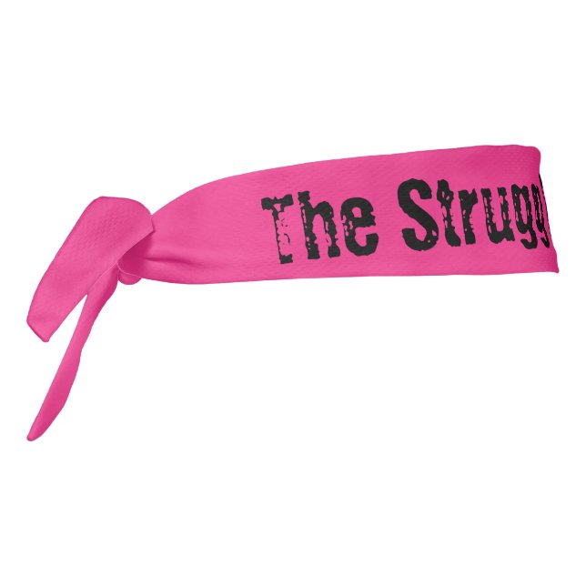 "The Struggle is Real" Tie Headband (Rotate 270)
