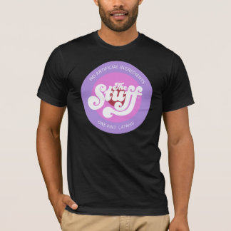 The Stuff T-Shirt