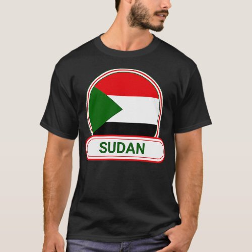 The Sudan Country Badge The Sudan Flag T_Shirt