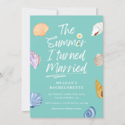 The Summer I Turned Married Bachelorette Party Invitation | Zazzle