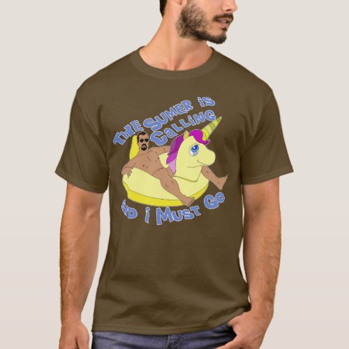 The Summer Is Calling and I Must Go T_Shirt