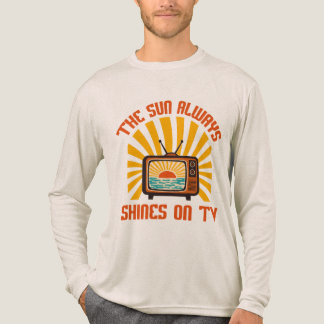 The Sun Always Shines on TV-80s Music Tribute Tri-Blend Shirt