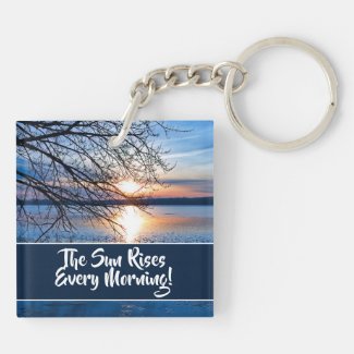The Sun Rises Every Morning, Personalized Sunrise 