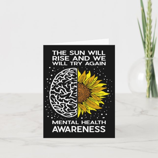 The Sun Will Rise And We Will Try Again - Mental H Card (Front)