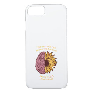 The Sun Will Rise Mental Health Awareness iPhone 8/7 Case