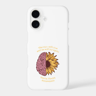 The Sun Will Rise Mental Health Awareness iPhone 17 Case