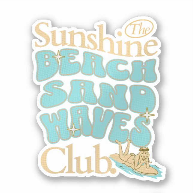 The Sunshine Club, Beach, Sand, Waves Summer Quote Sticker (Front)