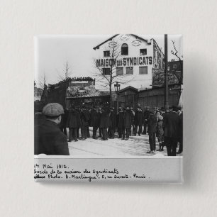 The surroundings of the Maison des Syndicats, Pinback Button