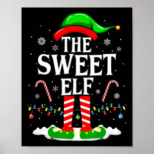 The Sweet Elf Xmas Funny Matching Family Group Chr Poster