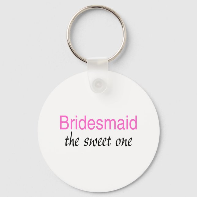 The Sweet One (Bridesmaid) Keychain (Front)