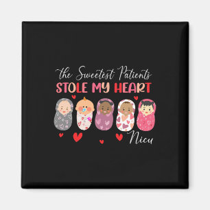 The Sweetest Patients Stole My Heart Nicu Nurse Va Magnet