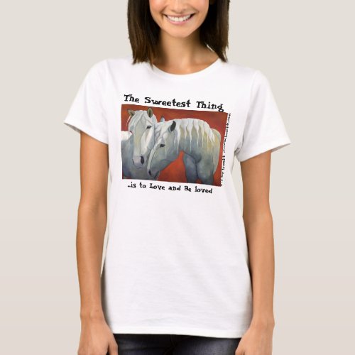 The Sweetest Thing Fine Art t_shirt