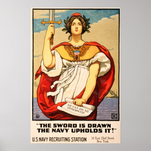 The Sword Is Drawn The Navy Upholds It US War Poster
