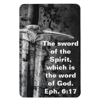 The Sword Of The Spirit Magnet by souzak99 at Zazzle