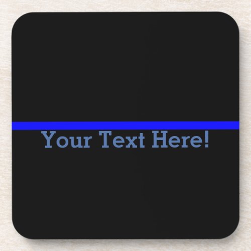 The Symbolic Thin Blue Line Personalize This Beverage Coaster