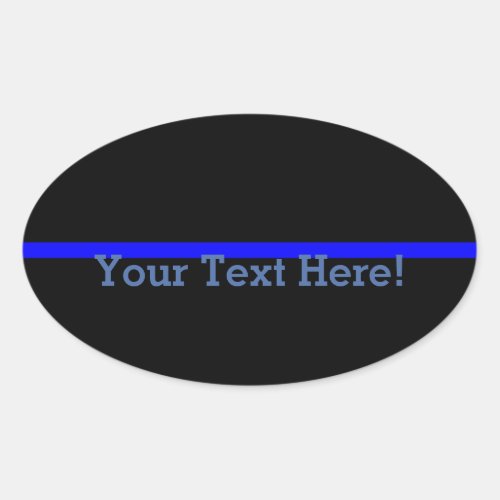 The Symbolic Thin Blue Line Personalize This Oval Sticker