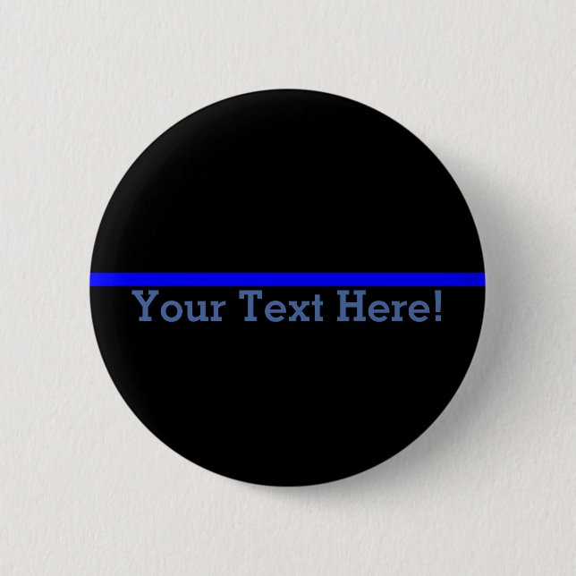 The Symbolic Thin Blue Line Personalize This Pinback Button (Front)