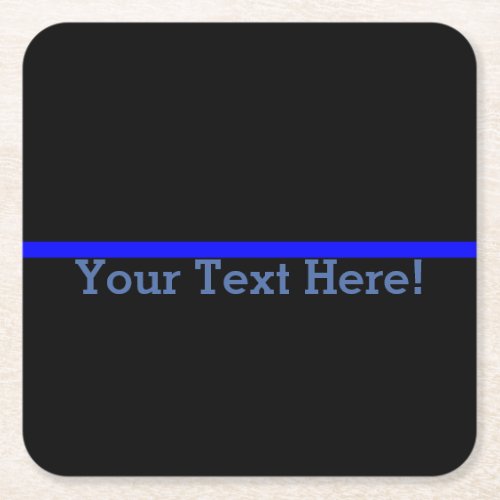 The Symbolic Thin Blue Line Personalize This Square Paper Coaster