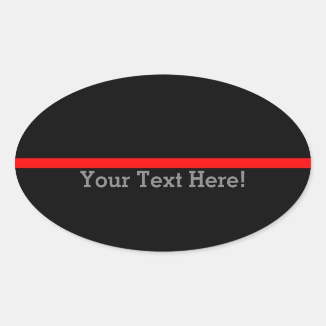The Symbolic Thin Red Line Personalize This Oval Sticker (Front)
