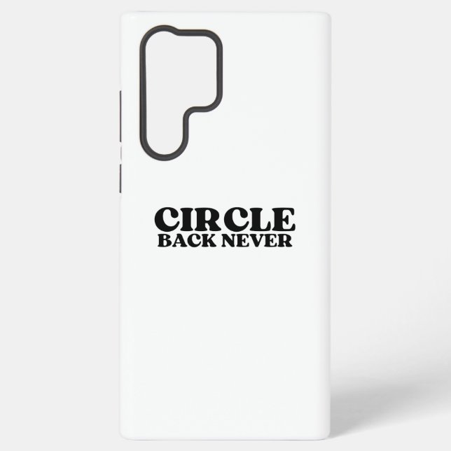 The System Firewall | Circle Back Never Samsung Galaxy Case (Back)