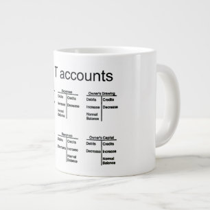 "The T Accounts"  Giant Coffee Mug