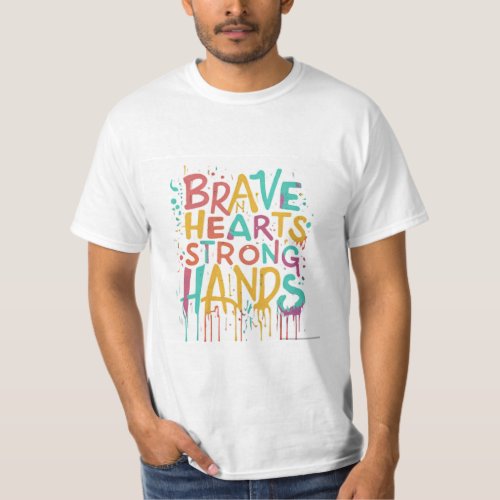The t_shirt features the text Brave Hearts Strong