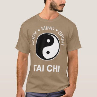 The Tai Chi Body Mind Spirit 25 T-Shirt