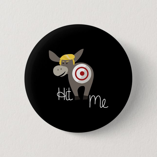 The Tail On The Donkey Trump  Button (Front)