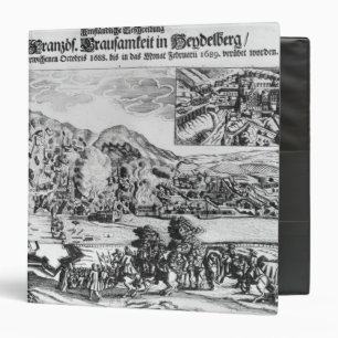 The taking and destruction of Heidelberg by Binder